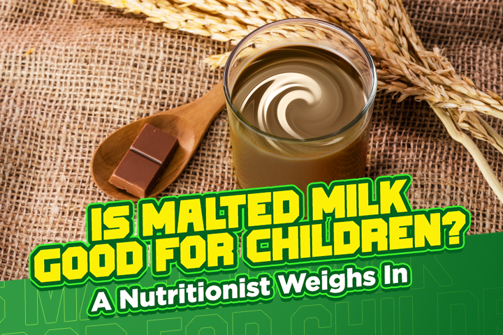 Is Malted Milk Good for Children? A Nutritionist Weighs In